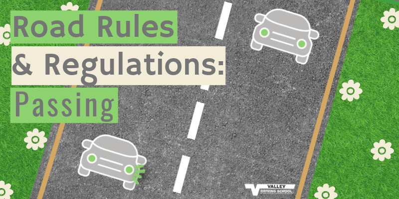 Road Rules Regulations Passing Valley Driving School